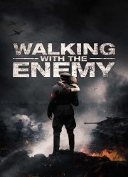 دانلود فیلم Walking with the Enemy 2013