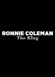دانلود فیلم Ronnie Coleman The King 2018