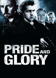 دانلود فیلم Pride and Glory 2008