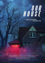 دانلود فیلم Our House 2018