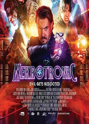 دانلود فیلم Nekrotronic 2018