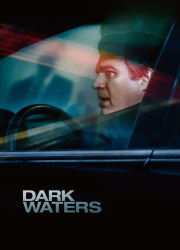 دانلود فیلم Dark Waters 2019