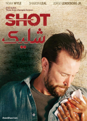دانلود فیلم شلیک با دوبله فارسی Shot 2017