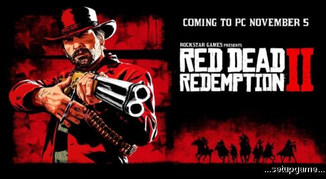 حداقل سیستم مورد نیاز برای اجرای بازی Red Dead Redemption 2 مشخص شد