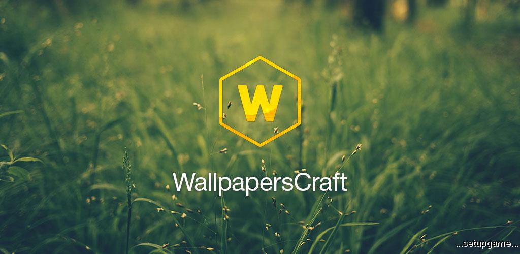 دانلود WallpapersCraft (Wallpapers Full HD, 4K) 2.7.5 - برنامه تصاویر زمینه با کیفیت و پر طرفدار اندروید ! 
