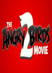 دانلود انیمیشن پرندگان خشمگین ۲ با دوبله فارسی The Angry Birds Movie 2 2019
