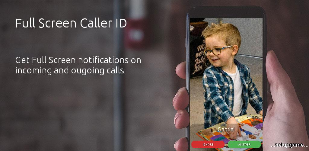 دانلود Full Screen Caller ID PRO 15.0.0 - تمام صفحه کردن عکس مخاطبین اندروید 