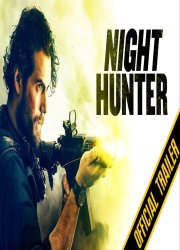 دانلود فیلم شکارچی شب با دوبله فارسی Night Hunter 2018 BluRay