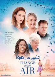 دانلود دوبله فارسی فیلم تغییر در هوا Change in the Air 2018 BluRay