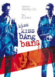 دانلود دوبله فارسی فیلم بوس بوس بنگ بنگ Kiss Kiss Bang Bang 2005