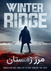 دانلود دوبله فارسی فیلم مرز زمستان Winter Ridge 2018 BluRay