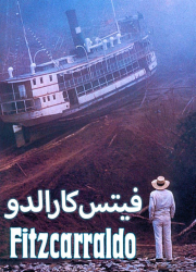 دانلود فیلم فیتزکارالدو (فیتس کارالدو) با دوبله فارسی Fitzcarraldo 1982
