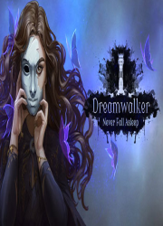 دانلود بازی Dreamwalker: Never Fall Asleep برای اندروید