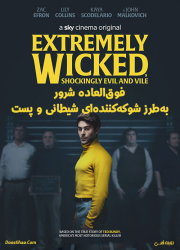 دانلود دوبله فارسی فیلم فوق العاده شرور، به طرز شوکه کننده ای شیطانی و پست