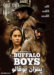 دانلود دوبله فارسی فیلم پسران بوفالو Buffalo Boys 2018 BluRay