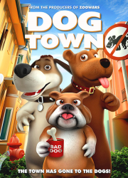دانلود انیمیشن شهر سگ Dog Town 2019