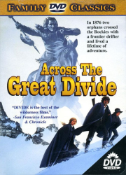 دانلود دوبله فارسی فیلم کوهستان وحشی Across the Great Divide 1976