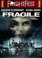 دانلود دوبله فارسی فیلم شکننده Fragile 2005