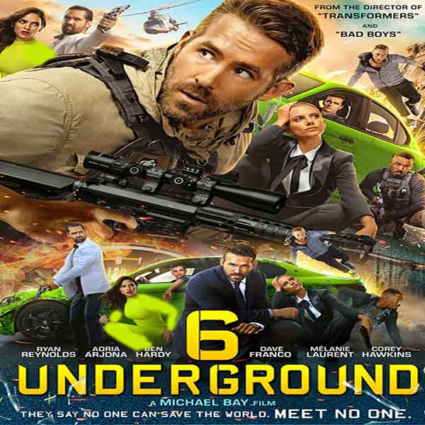 دانلود فیلم 6 Underground 2019 شش زیرزمینی با دوبله فارسی