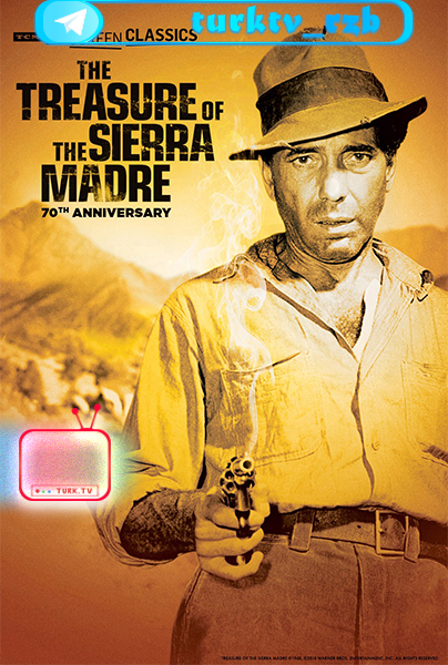 فیلم The Treasure of the Sierra Madre 1948