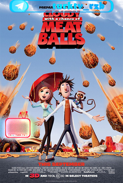 انیمیشن Cloudy with a Chance of Meatballs 2009