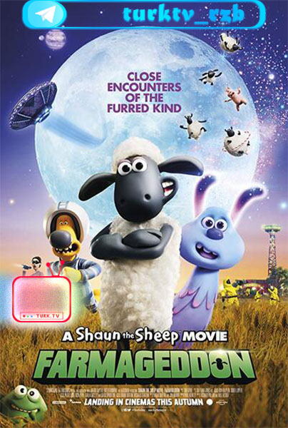 انیمیشن بره ناقلا فارماگدون A Shaun the Sheep Farmageddon 2019