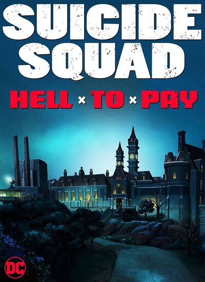 دانلود انیمیشن Suicide Squad: Hell to Pay 2018 با لینک مستقیم