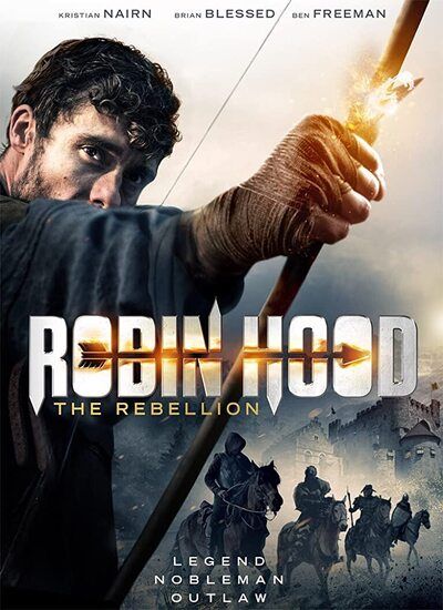 دانلود فیلم Robin Hood: The Rebellion 2018 دوبله فارسی با لینک مستقیم