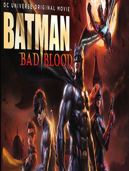 دانلود انیمیشن Batman Bad Blood 2016