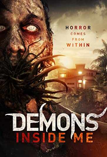 دانلود فیلم ترسناک Demons Inside Me 2019 شیاطین درون من