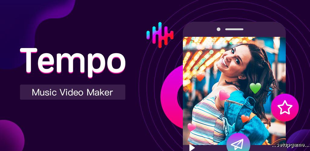 دانلود Tempo – Music Video Editor with Effects VIP 2.1.4 – اپلیکیشن ساخت موزیک ویدئو مخصوص اندروید 