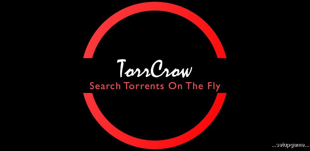 دانلود TorrCrow Pro – Torrent Search Engine 19.5.2 – برنامه موتور جست و جوی تورنت مخصوص اندروید 
