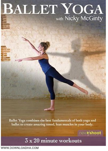دانلود آموزش یوگا به سبک باله با Ballet Yoga with Nicky McGinty