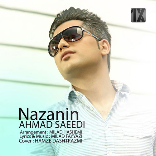 Ahmad Saeedi – Nazanin