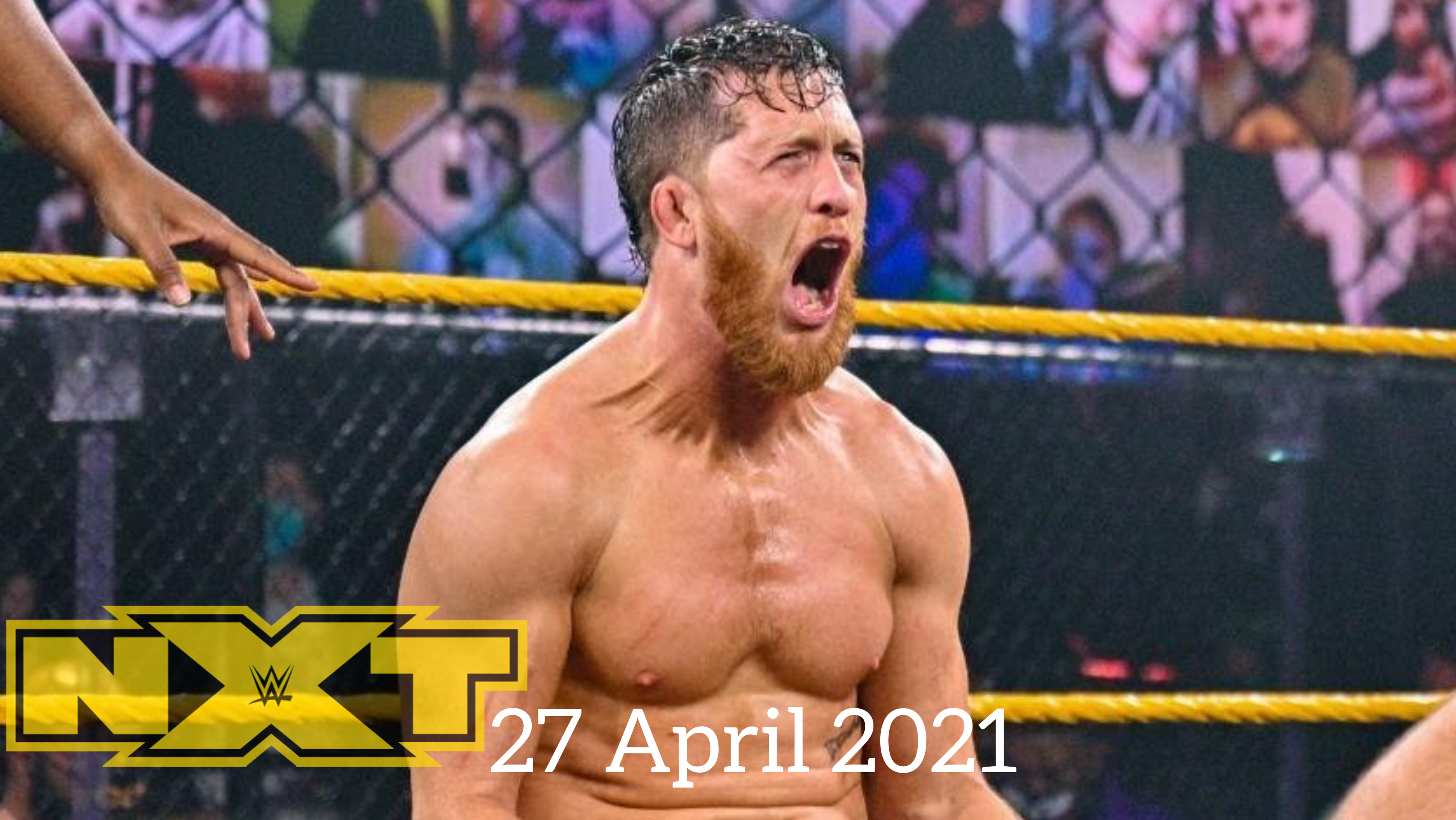 فول شو WWE ان اکس تی ۲۷ آوریل ۲۰۲۱ (دیشب)