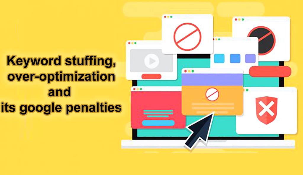 Keyword stuffing, over-optimization and its google penalties