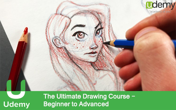 دانلود دوره  The Ultimate Drawing Course – Beginner to Advanced 