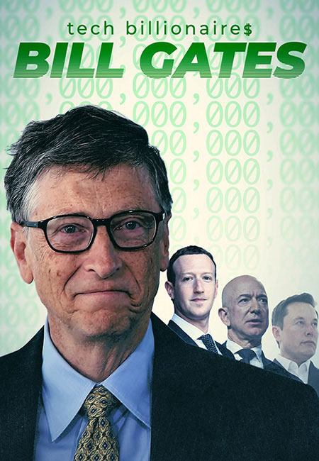 دانلود مستند میلیاردرهای حوزه تکنولوژی: بیل گیتس Tech Billionaires: Bill Gates 2021