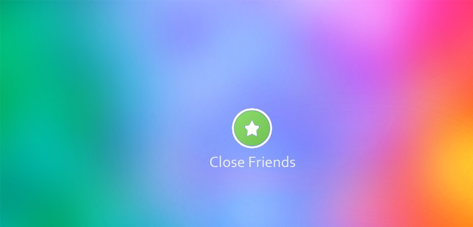 کلوز فرند close friends چیست؟ چگونه به فروش من در اینستاگرام کمک می کند؟