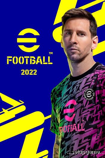 دانلود بازی eFootball 2022 برای کامپیوتر – آپدیت تا اکتبر ۲۰۲۱