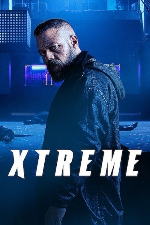  دانلود فیلم اکستریم Xtreme 2021