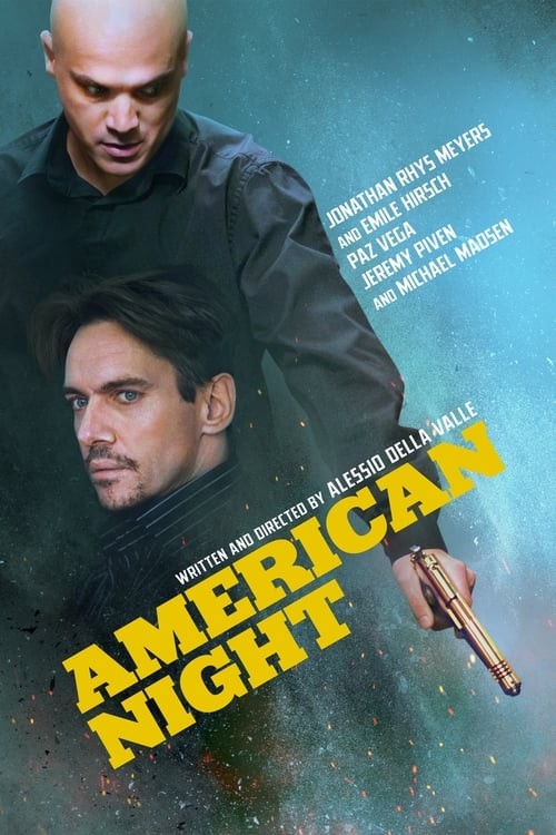  دانلود فیلم شب آمریکایی American Night 2021