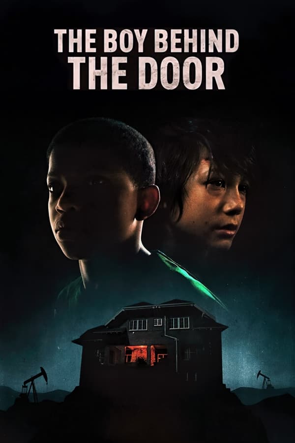 دانلود دوبله فارسی فیلم پسری پشت در The Boy Behind the Door 2021