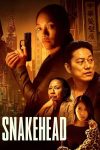 دانلود فیلم سر مار Snakehead 2021 با دوبله فارسی