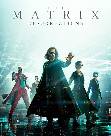 دانلود فیلم ماتریکس 4 رستاخیزها The Matrix Resurrections 2021