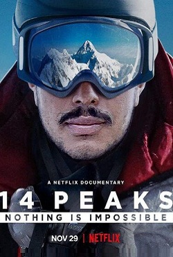 دانلود فیلم 14 قله هیچ چیز غیرممکن نیست 14 Peaks Nothing Is Impossible 2021