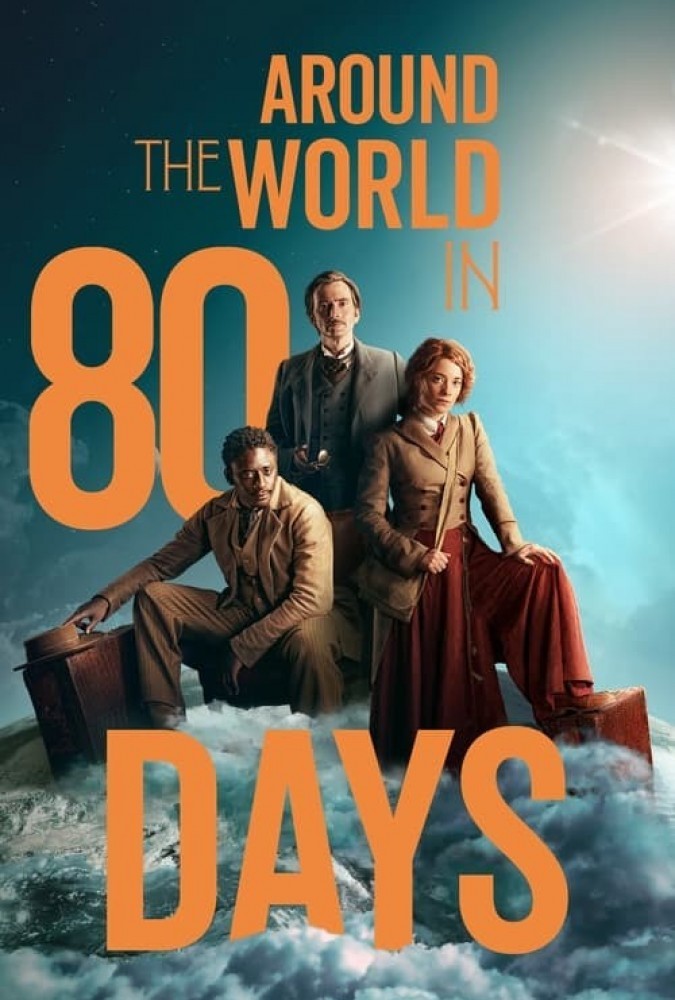 دانلود سریال دور دنیا در هشتاد روز Around the World in 80 Days 2021