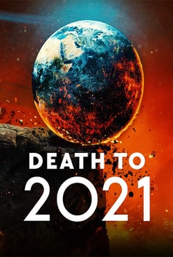 دانلود فیلم مرگ بر 2021 Death to 2021