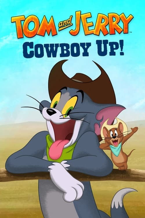 دانلود انیمیشن تام و جری گاوچران Tom and Jerry: Cowboy Up 2022 با دوبله فارسی