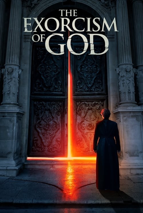 دانلود فیلم جن گیری خدا The Exorcism of God 2021